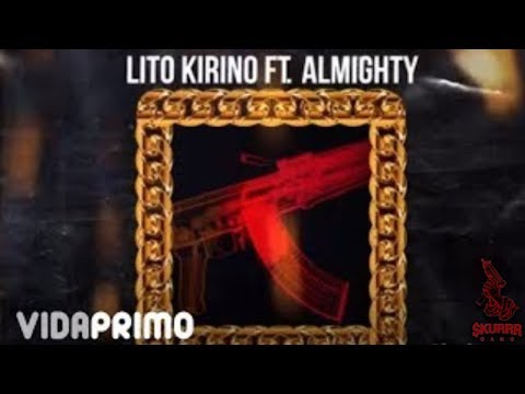 Lito Kirino - Rifles y Cortas ft. Almighty [Official Audio]