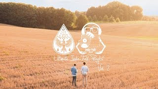 The Ultimate Indie-Folk Playlist | Vol. 2
