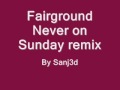 Never on a Sunday - remix 