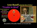 Freddie King "Trouble In Mind" 1973 Leon Russell Grand Lake Jim Keltner Chuck Blackwell Carl Radle