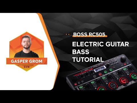 Electric guitar bass tutorial - Boss RC505 | Gasper Grom
