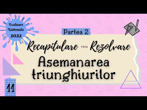 Evaluare Nationala 2022 | Recapitulare prin Rezolvare | 11. Asemanarea triunghiurilor - Partea 2