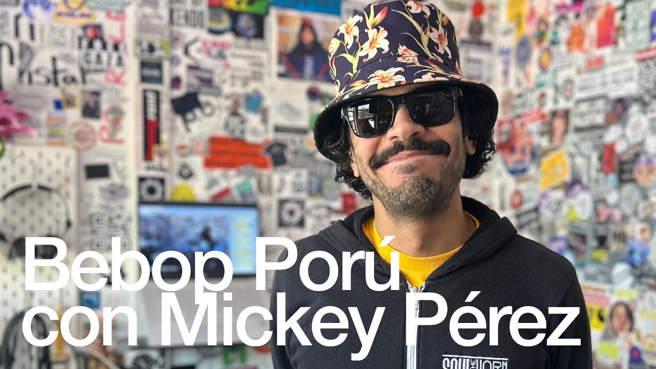 Mickey Pérez - Bebop Porú con Mickey Pérez @TheLotRadio 04-29-2025
