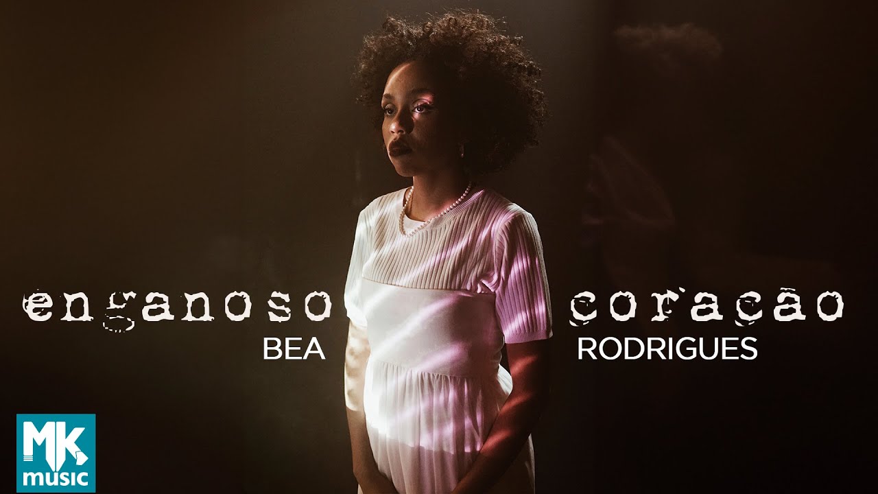 Bea Rodrigues - Enganoso Coração