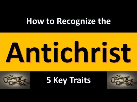 How to Recognize the Antichrist using the Bible - What will the Great Tribulation be Like?
