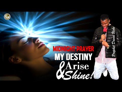 #MIDNIGHT PRAYER] MY DESTINY ARISE AND SHINE || PROPHET DAVID UCHE || TRUTH TV