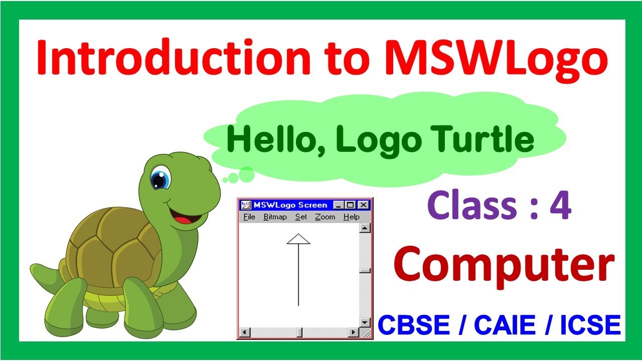 Introduction to  MSWLogo | Class : 4 | Computer | CAIE / CBSE |  Basic MSWLogo commands