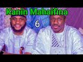 KANIN MAHAIFINA PART_6_ ( Throw back Hausa Novel like and subscribe 4 more latest Updates)