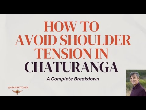 How to Avoid Shoulder Tension in Chaturanga (A Complete Breakdown)