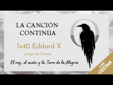 La Canción Continúa con Cristina Arias 1x40 - Eddard X de Juego de Tronos