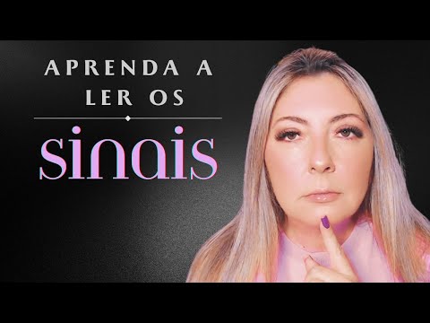 Aprenda a LER os SINAIS da vida