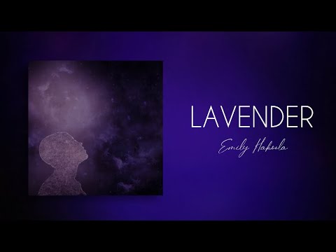 Emily Hakoola - Lavender (Official Lyric Video)