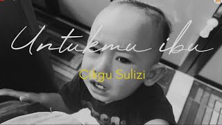 Download lagu Untukmu Ibu-Cikgu Sulizi ( music video) mp3