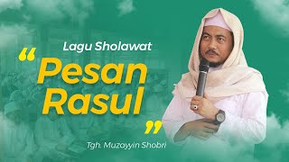 Download lagu Reaploud.! Lagu Sholawat Tgh Muzayyin Shobri - Pesan Rasul mp3
