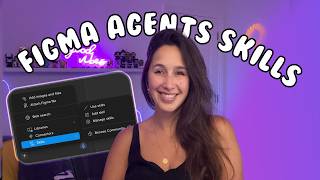 Figma Agent Skills | How to write skills you will actually use
