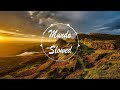 Itro Tobu Cloud 9 Slowed Reverb