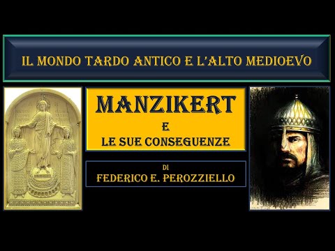 MANZIKERT E LE SUE CONSEGUENZE - MANZIKERT AND ITS CONSEQUENCES