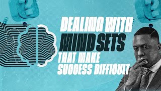 Dealing With Mindsets That Make Success Difficult || Pst Bolaji Idowu