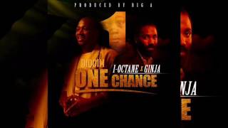 One Chance Riddim Mix (Full) Feat. Bugle, Vershon, I Octane (June 2017)