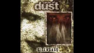 Circle Of Dust - Disengage [Full Album]