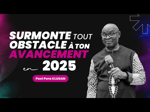 Surmonte tout obstacle à ton avancement