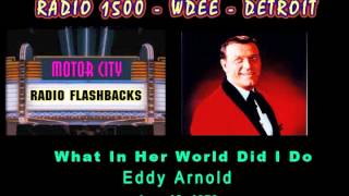 Eddy Arnold - What In Her World Did I Do - 1979