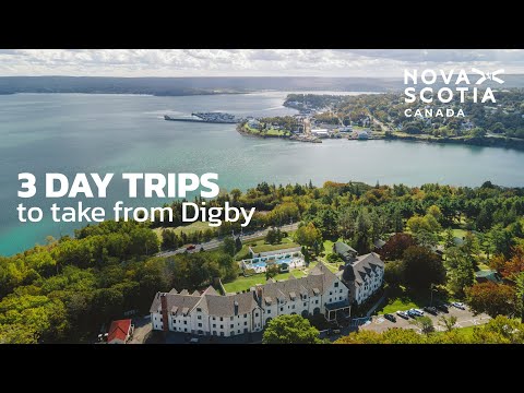 Day Trips from Digby, Nova Scotia