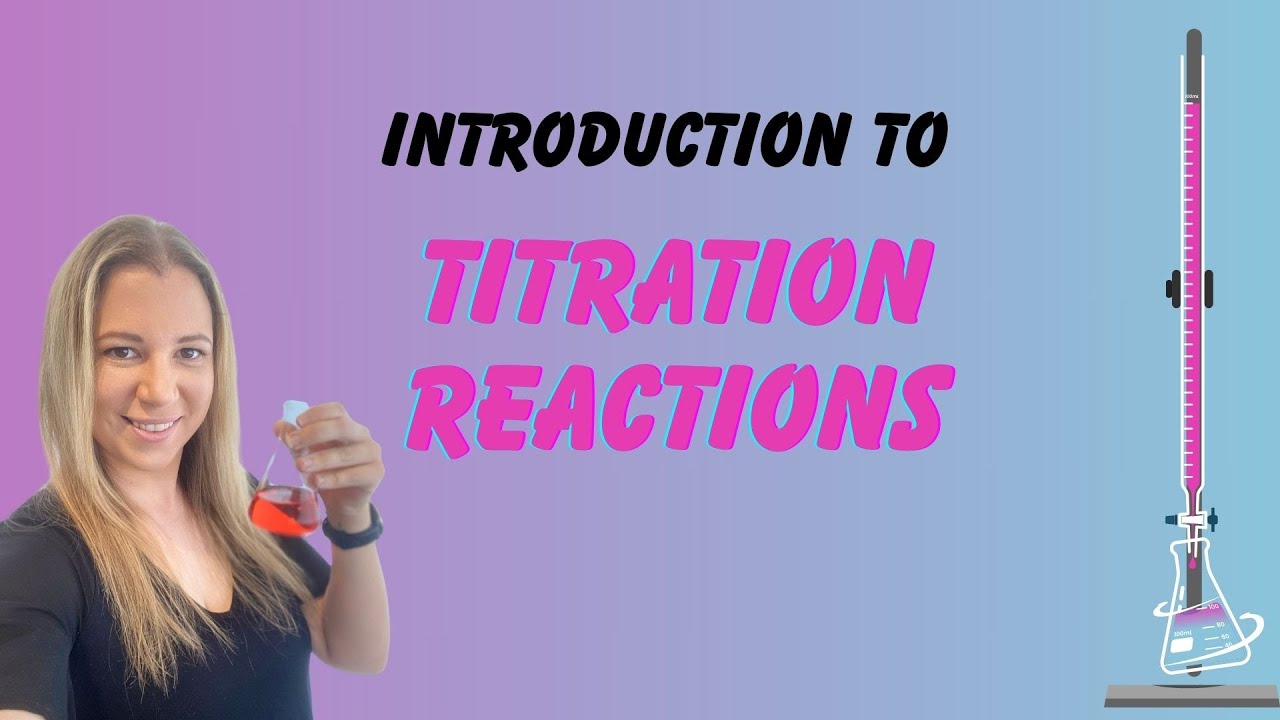 Introduction to Titration Reactions