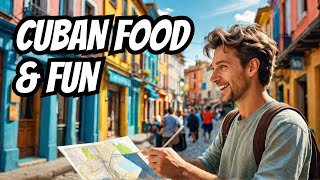 CUBA The Ultimate Travel Guide: Best Places, Food, Festivals & Tips