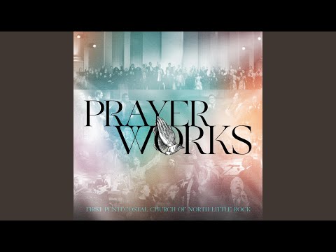 Send Me - First Pentecostal Church Of Little Rock