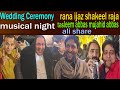 wedding ceremony rana ijaz shakeel raja tasleem abbas mujahid #ranaijaznewvideo#shakeelrajaofficial