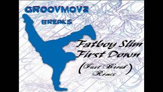 First Down (Just Break Remix)