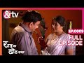 Raat Ka Khel Saara S2 Ep 9 Anna के लिए Shevanta का विशेष उपहार Ful