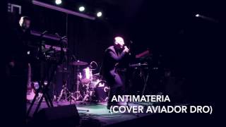 Antimateria Aviador Dro cover by Tröika
