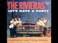 The Rivieras - Let's Have A Party 1964 