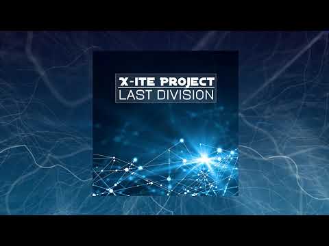 X-ite Project - Last Division (Teaser)