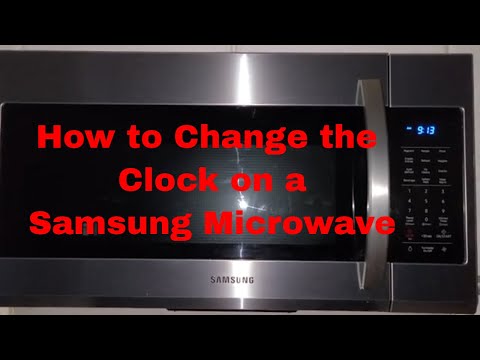 How to Change the Clock on a Samsung Microwave #samsungmicrowave #Howtochangetheclockonmicrowave