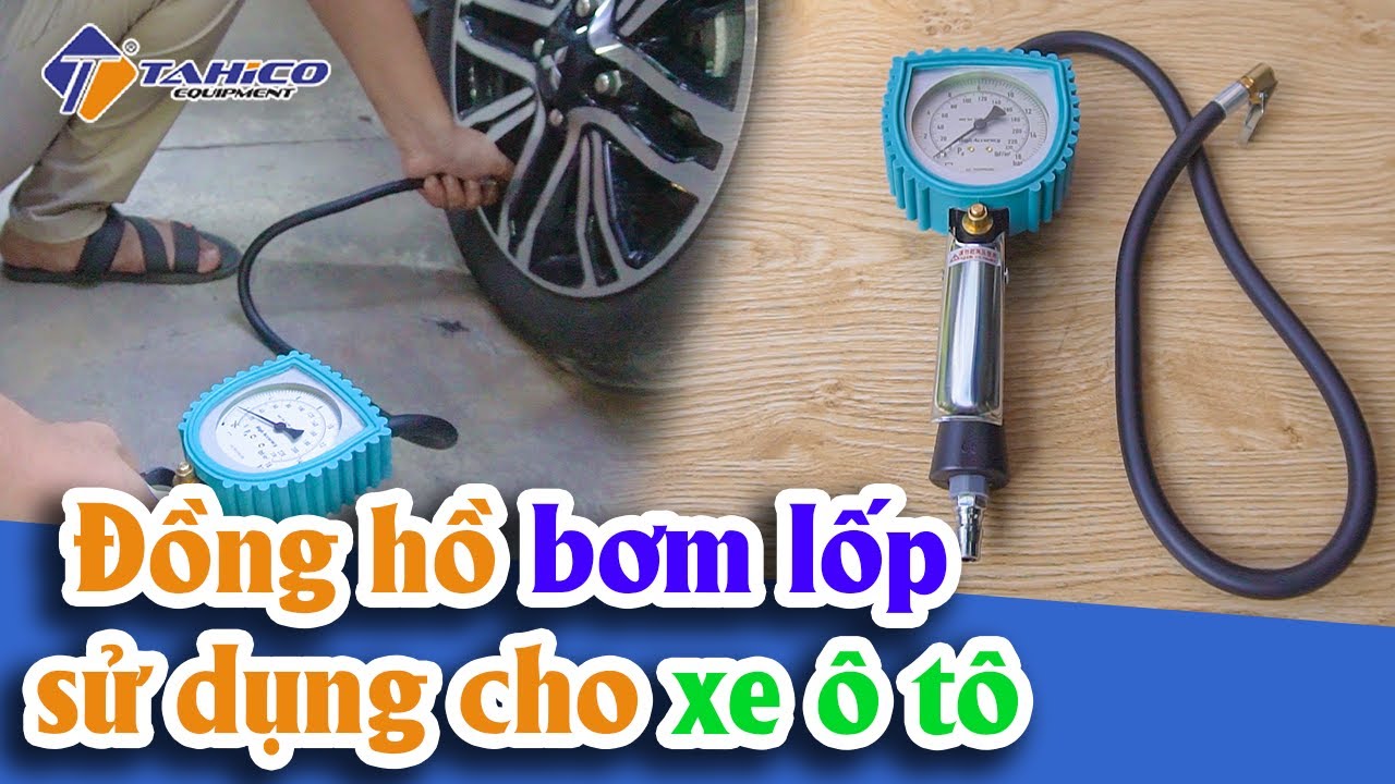Đồng hồ bơm lốp dùng cho xe ô tô du lịch 25