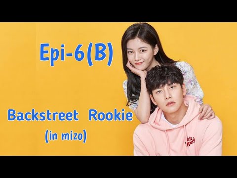 Backstreet Rookie Epi-6(B)