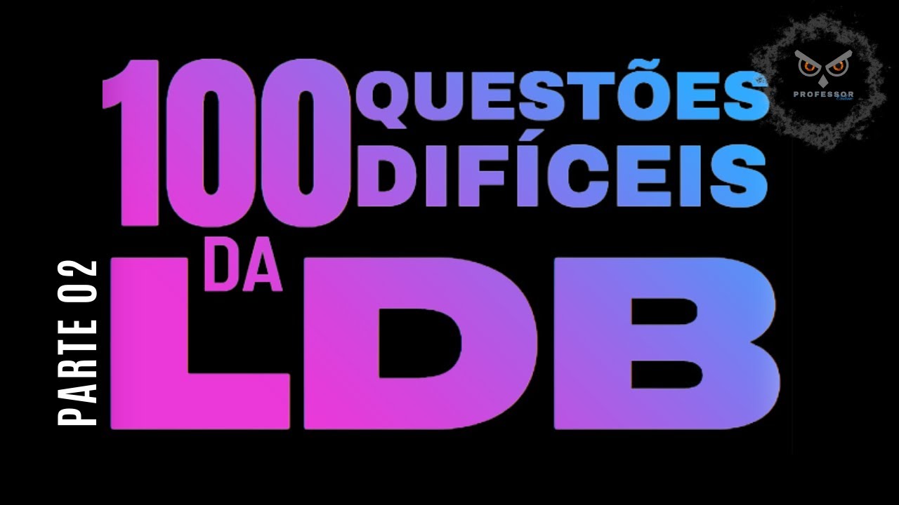🔴LDB ATUALIZADA 2024 [AULA 02] Simulado da LDB |  Concurso Professor #ldb