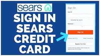 Sears Credit Card Login: How To Sign In Sears Credit Card Online 2022