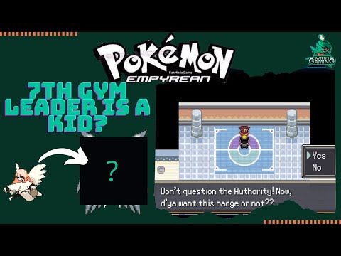 Let's Play Pokemon Empyrean (v1.1):fan game, Lets Challenge the 7th Gym