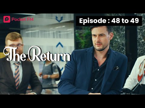 The Return | Ep 48-49 | Have you ever confused your husband's intentions?
