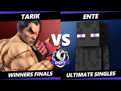 PPT Summer Winners Finals - Tarik (Kazuya) Vs. Ente (Steve) SSBU Ultimate Tournament