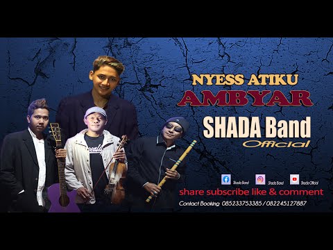 NYESS ATIKU (AMBYAR)BY SHADA BAND (OFFICIAL MUSIC VIDEO)