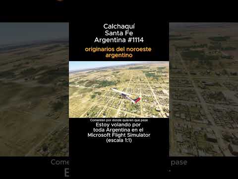 Calchaqui, Santa Fe desde el Microsoft Flight Simulator #calchaqui #santafe #msfs #argentina