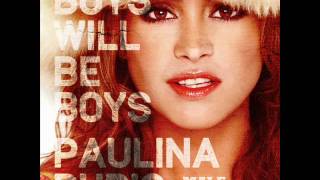 PAULINA RUBIO - BOYS WILL BE BOYS (MALE VERSION)