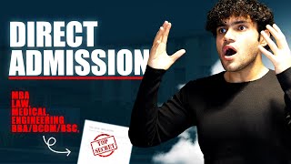 Management Quota/Direct Admission in TOP Engineering, BBA, BCOM, MEDICAL, LAW Colleges
