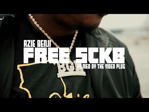 AZIE BENJI - FREE SCKB (Filmed By The Video Plug)