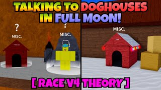 Talking To Indra &amp; Wenlock Doghouse In Full Moon?? [Theory For Race V4]